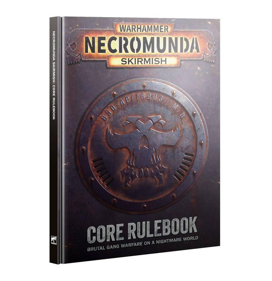 NECROMUNDA SKIRMISH: CORE RULEBOOK (ENG)