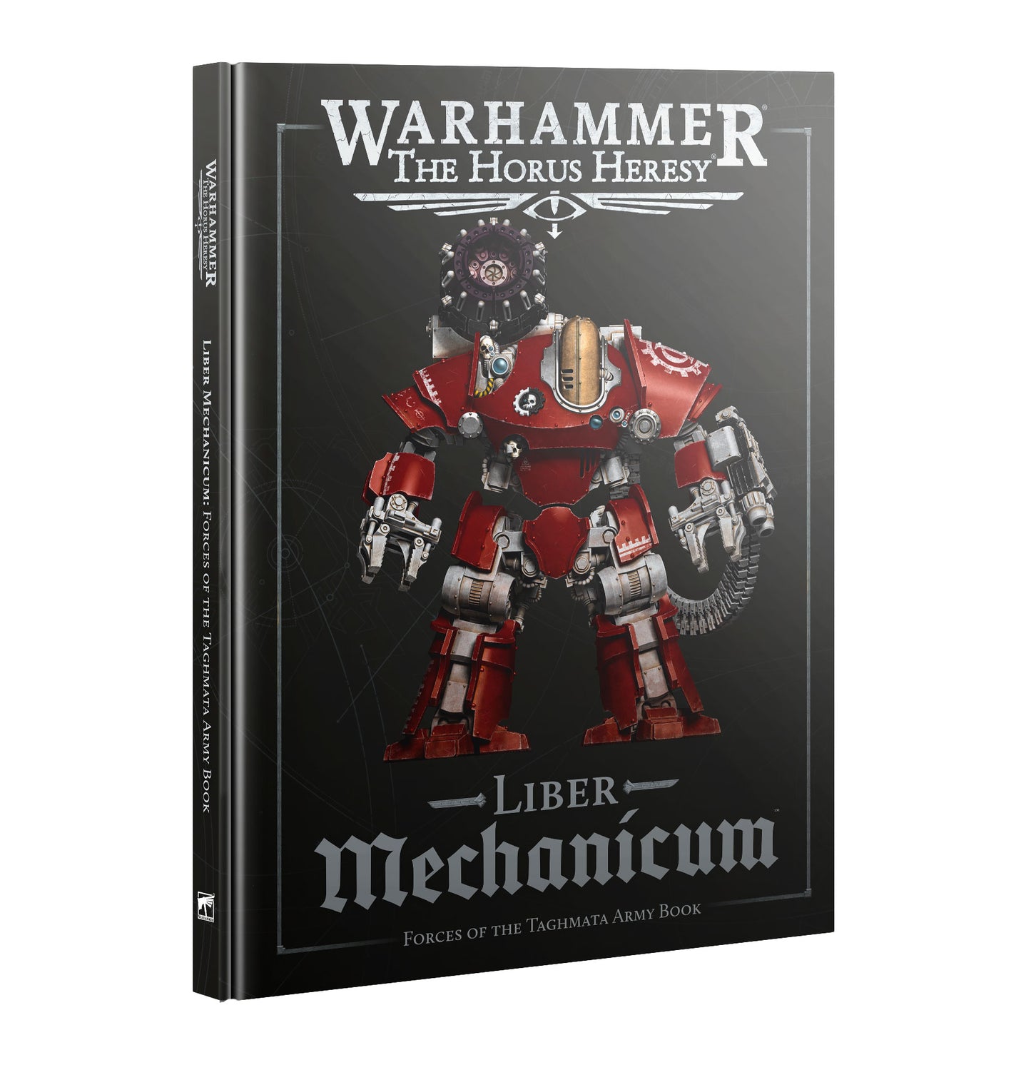 Liber Mechanicum: Forces of the Taghmata Army Book (InglÃ©s)