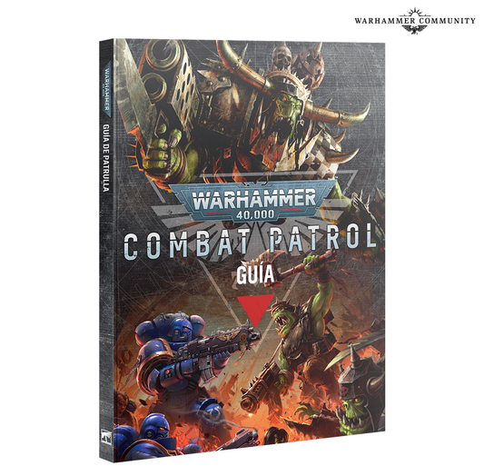COMBAT PATROL: GUÍA DE PATRULLA (ESP)